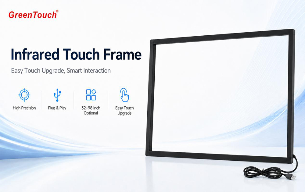 GreenTouch TF Series Infrared Touch Frame: Touch Upgrade Solution for Large-Size Display Devices
